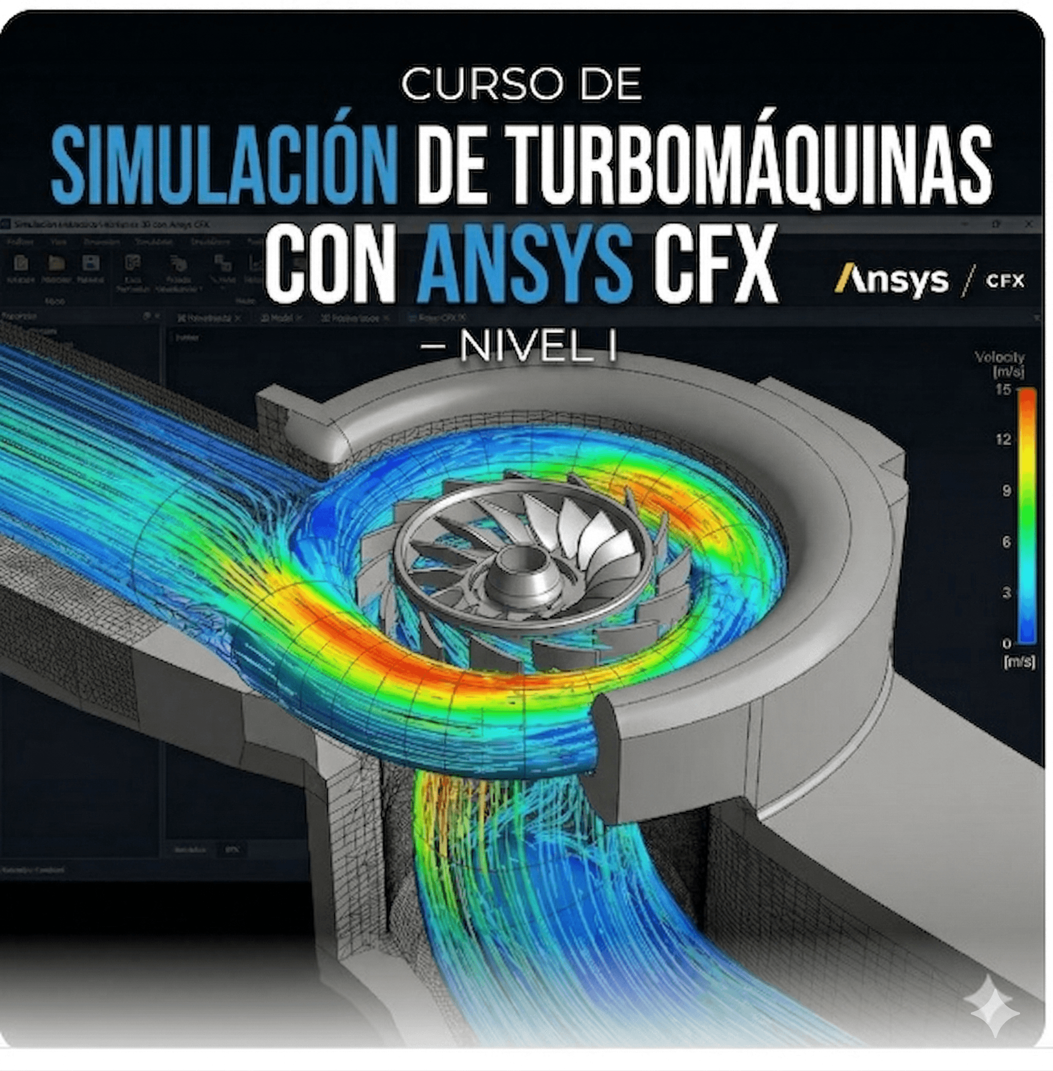 Simulación de Turbomáquinas con Ansys CFX — Nivel I